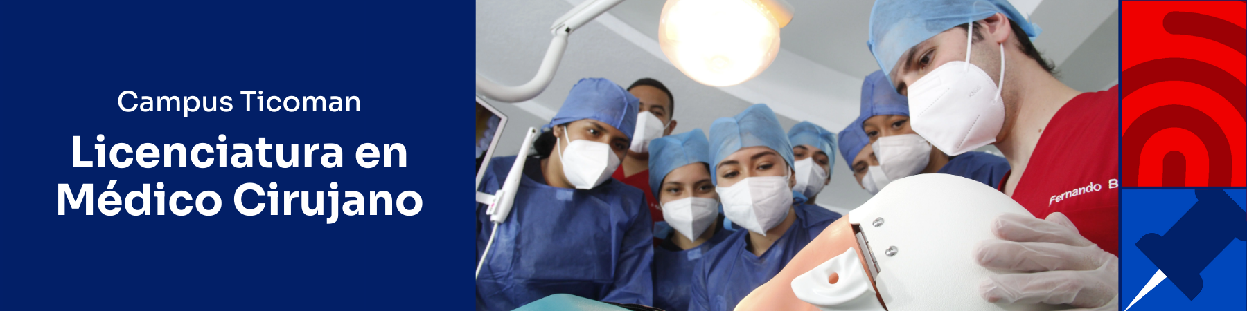 Licenciatura en Médico Cirujano
